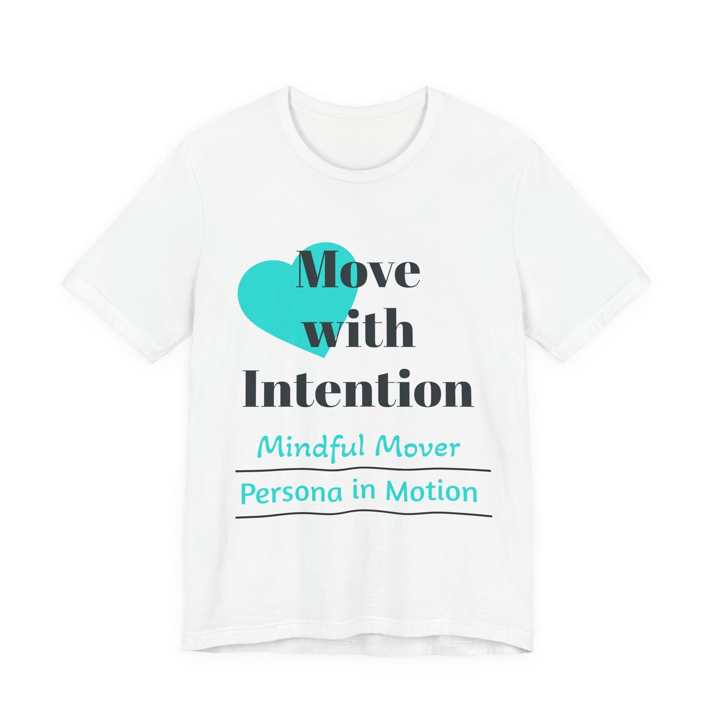 Move with Intention Tee — Mindful Mover Pilates Collection