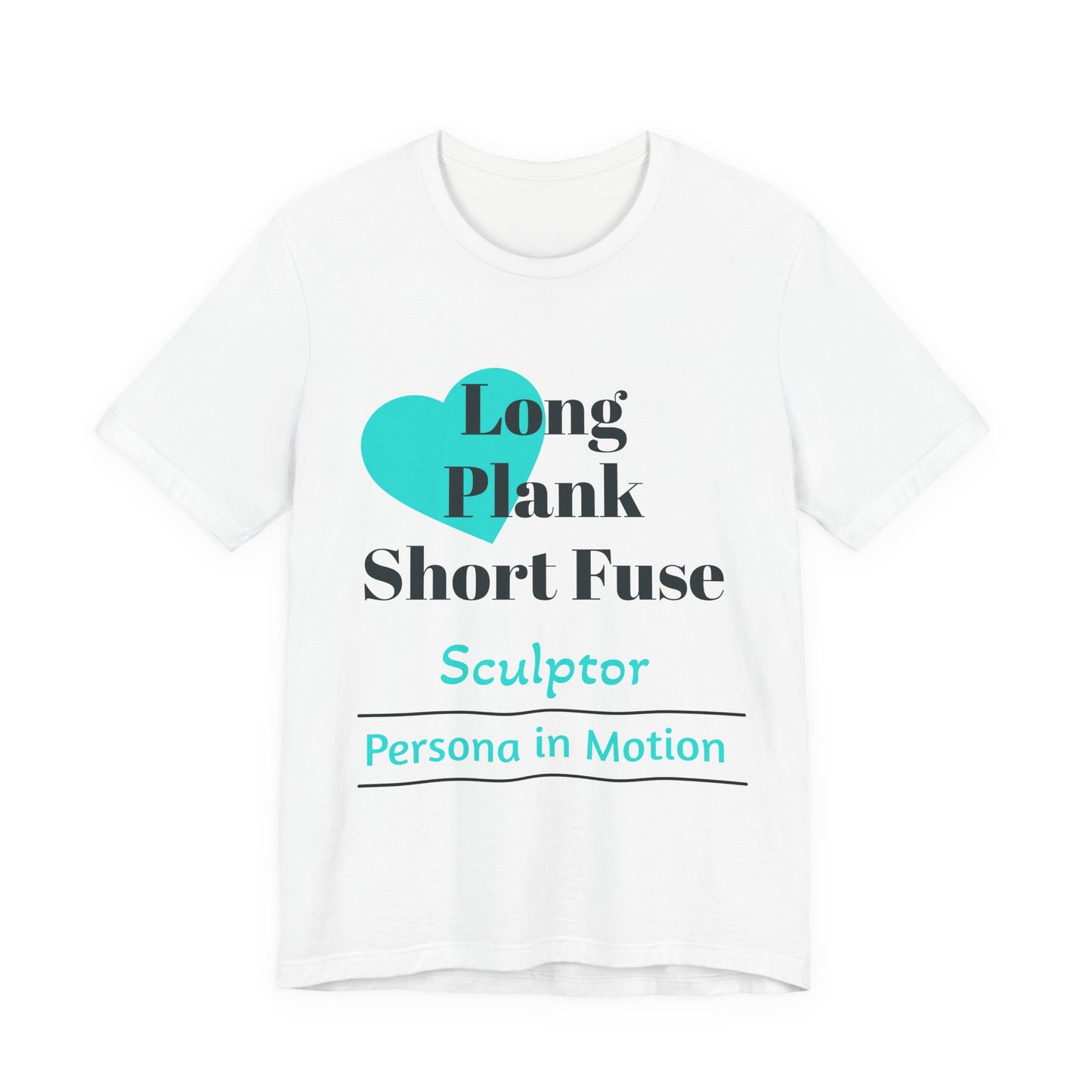 Long Plank Short Fuse Tee — Sculptor Pilates Persona in Motion