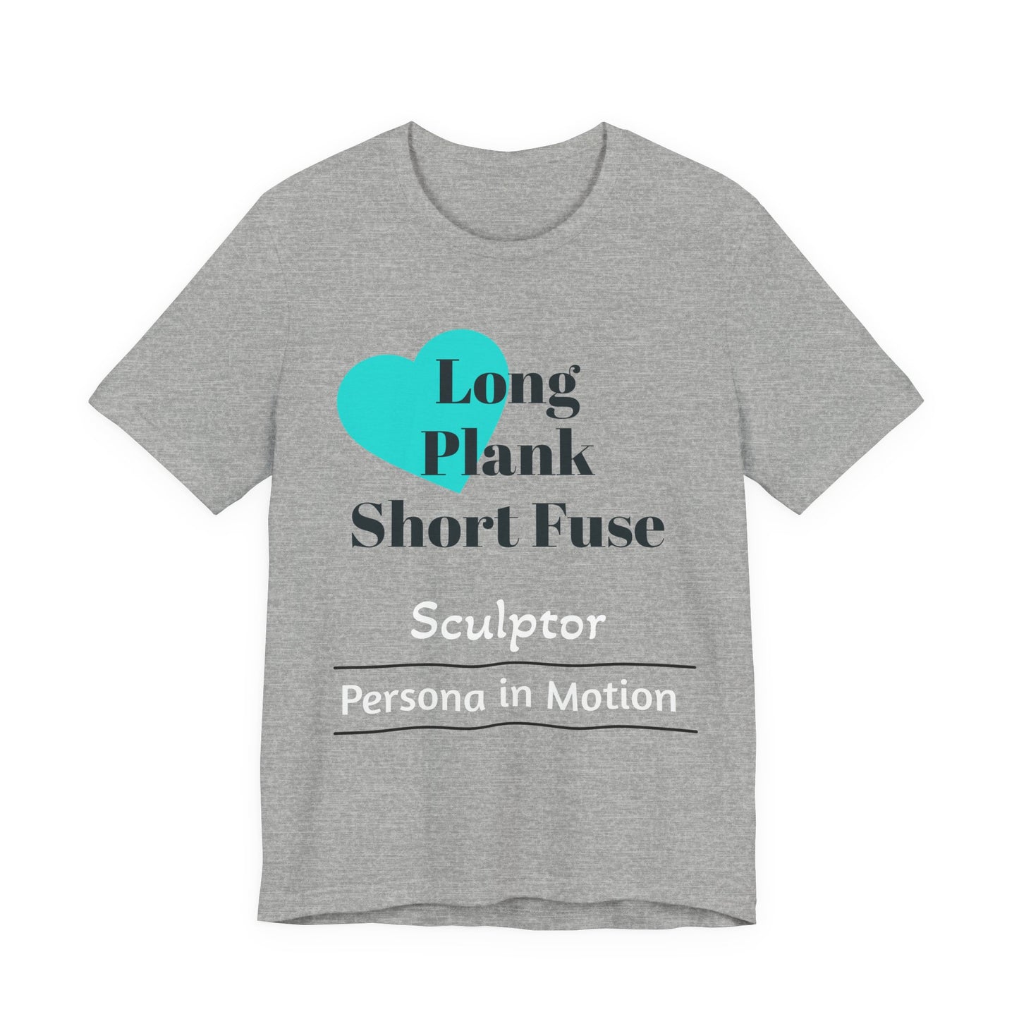 Long Plank Short Fuse Tee — Sculptor Pilates Persona in Motion
